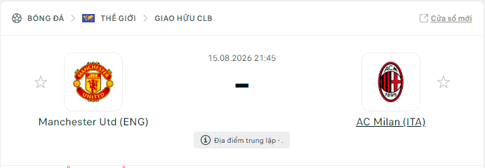 Soi Kèo AC Milan vs Manchester United 21h45 Ngày 15/08/2026
